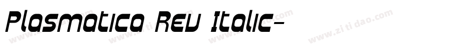 Plasmatica Rev Italic字体转换